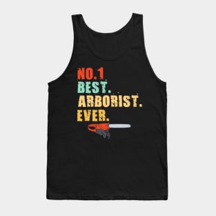 No 1 Best Arborist Ever Tank Top